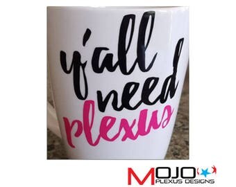 Y'all Need Plexus <DECAL>