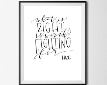 I'm With Her | Hillary Clinton quote | Print | 8x10
