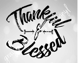 thankful and blessed svg dxf
