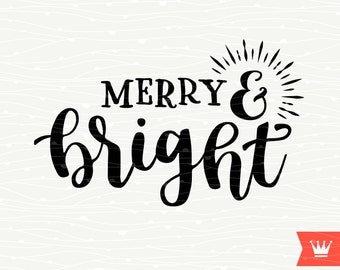 Christmas Merry and Bright SVG Decal Cutting File Merry Christmas Hand Drawn Transfer for Cricut Explore, Silhouette Cameo, Cutting Machines