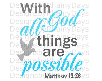 Buy 3 get 1 free! With God all things are possible with Holy Spirit dove cutting file, SVG, DXF, png, Christian Bible design, Christian SVG