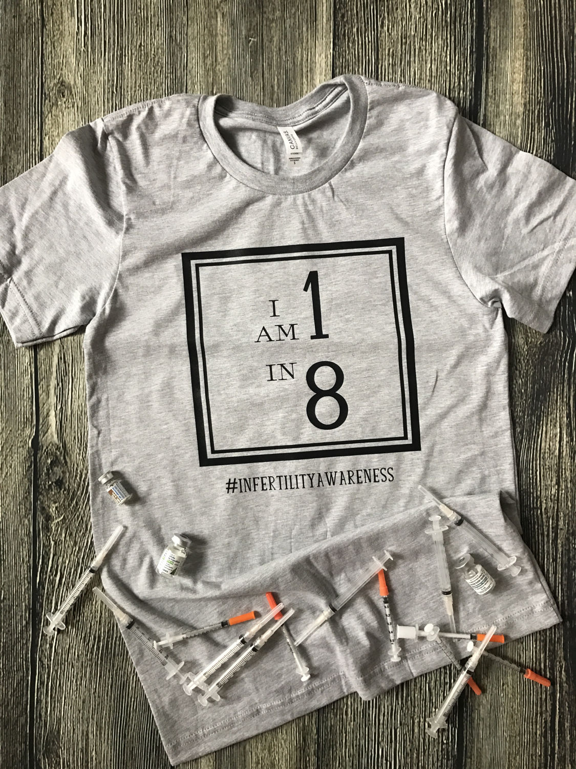 I am 1 in 8 Infertility awareness shirt ivf shirt ttc