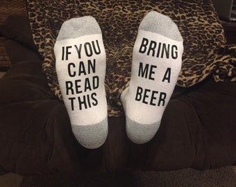 If you can read this, beer socks, bring me a beer, funny socks, custom socks, men's gift, beer lover's gift, Father's Day gift, gift for dad
