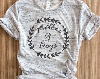 Mother of Boys shirt, mother of Boys tshirt, mama bear shirt, momlife shirt, mom life, preggers shirt, mom life is the best life, mommin