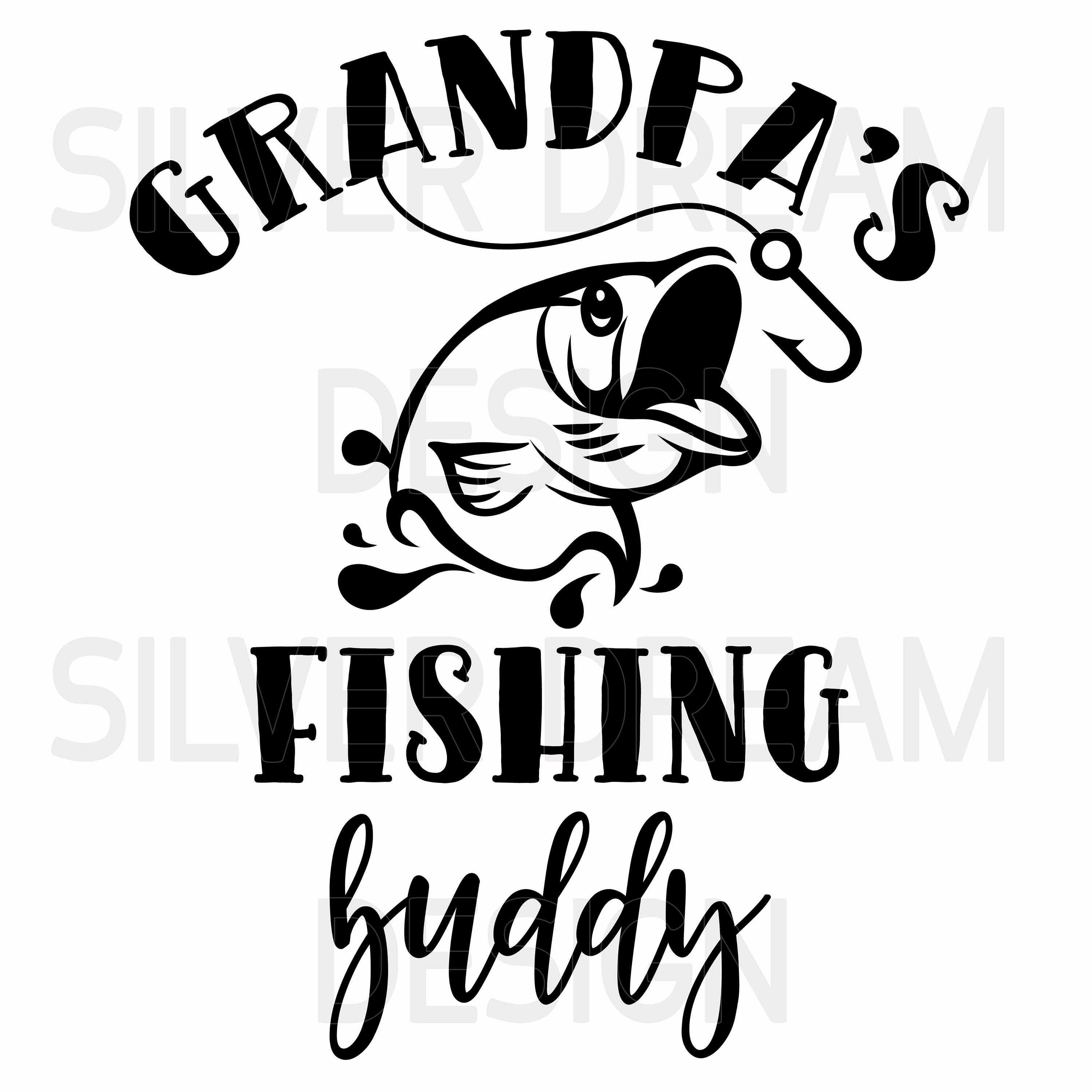 Download grandpa's fishing buddy svg , grandpa little buddy svg ...