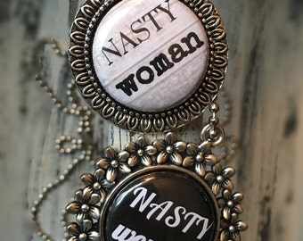Nasty Woman Necklace, Nasty Woman, Jewelry, March on Washington, Womens March on Washington, Nasty Woman Jewelry, Women's Rights, Human