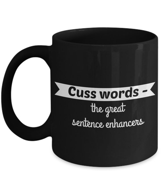 Cuss Words Sentence Enhancers black mug