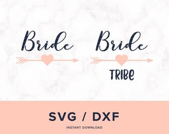 Bride Tribe SVG, Bride SVG, Bridesmaids SVG, Wedding Svg, Bridal Svg, Bridal Party Svg, Design for Cricut or Silhouette, Instant Download