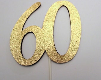 60th Birthday Cake topper - 60 Cake topper - 60th Birthday decoration - Gold Cake topper - party decorations - Custom topper - any color