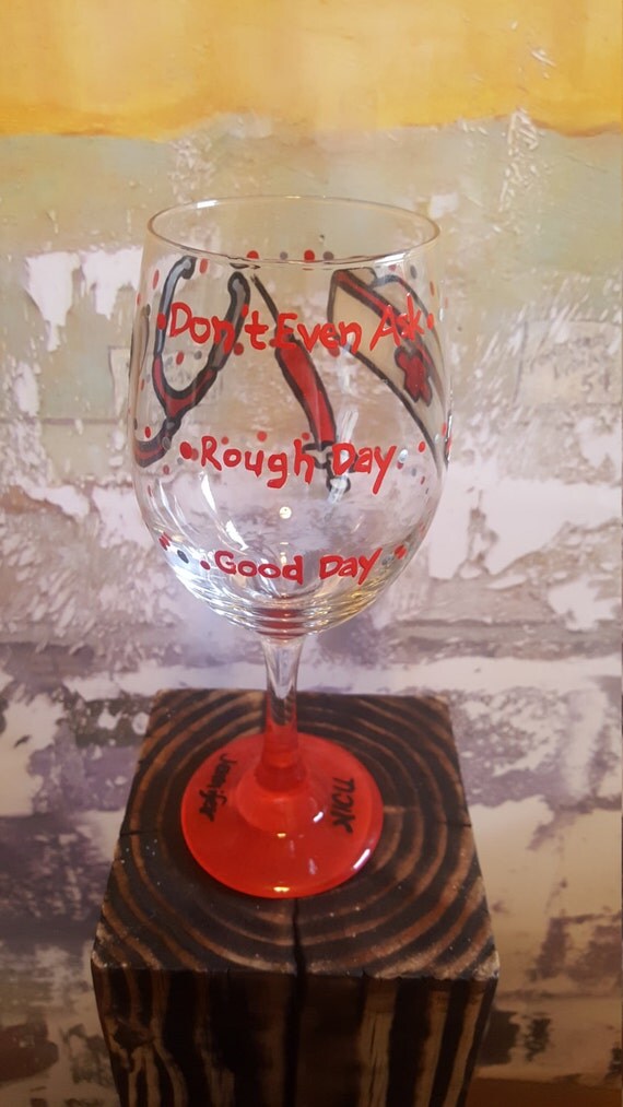 Nurse or Doctor Don't Ask Wineglass