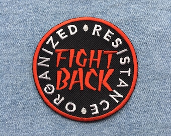 Fight Back iron on patch / anti racism / fascist badge / socialist / resistance