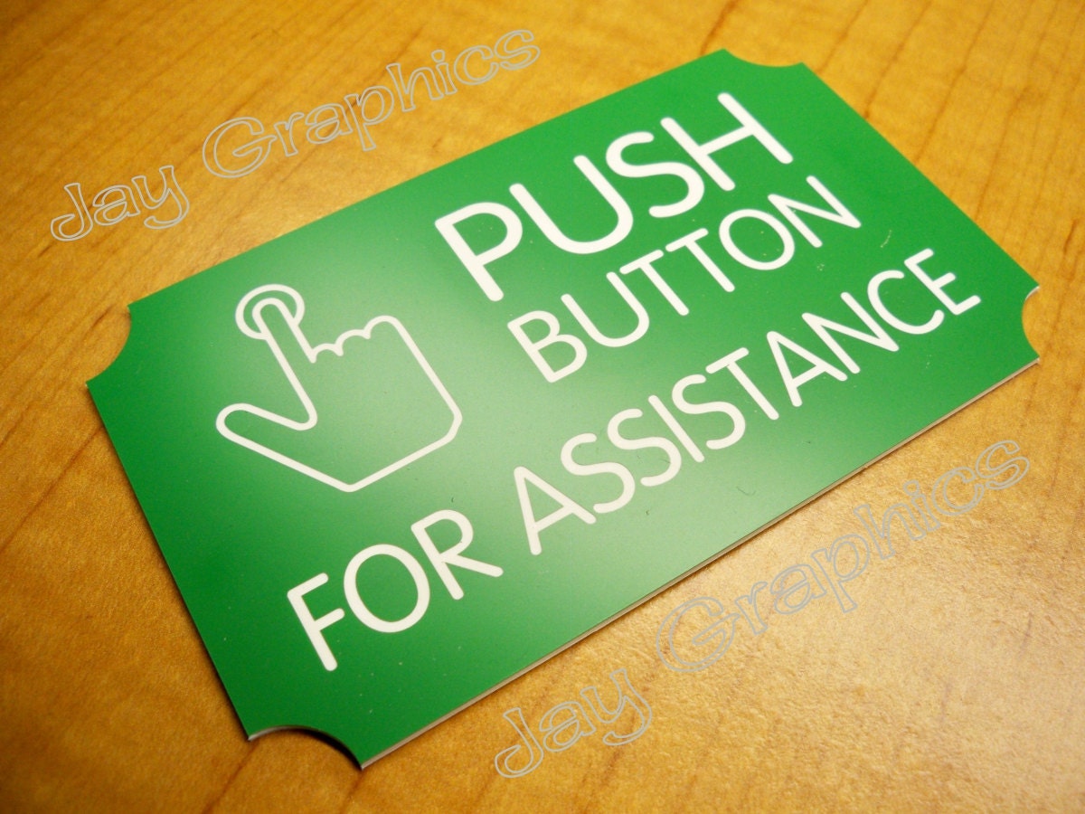 Engraved Push Button For Assistance 3x5 Wall Sign Green