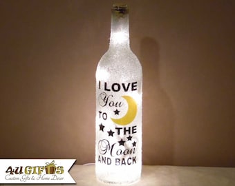 I Love You To The Moon And Back, Lighted Wine Bottle, Mother's Day Gift, Gift for Mom, Wife Gift, Girlfriend gift, Valentines Day Gift