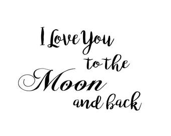 I love you to the moon and back svg | Etsy