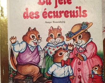 La Fete Des Ecureuils; Un Petite Livre D'or; Childs French Little Golden Book, 1991