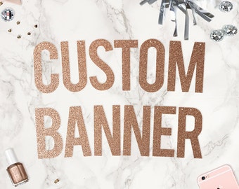 Custom Party Banner / Rose Gold glitter banner / Personalised Banner / Wedding / Bachelorette Photoshoot Party Banner