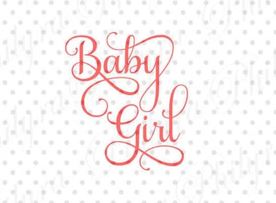 Baby Girl SVG Baby Svg Digital Cutting File