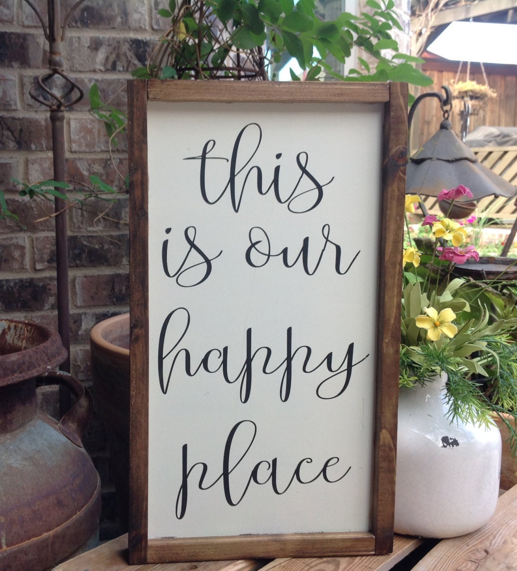 This is our happy place sign Farmhouse Style Signs Wood