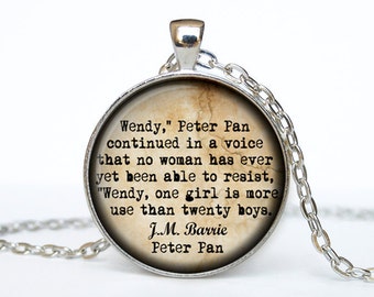 Peter Pan jewelry quote Wendy, Peter Pan continued in a voice J. M. Barrie Quote Peter Pan Necklace Peter Pan pendant