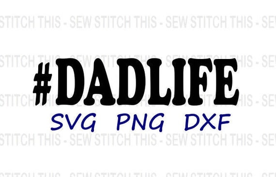 Download Daddy svg Dad svg Father svg Dad Life SVG hashtag dadlife