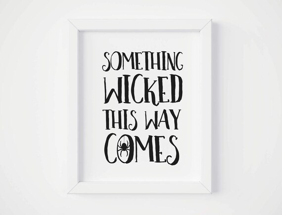 Halloween Printables Something Wicked This Way Comes 5x7