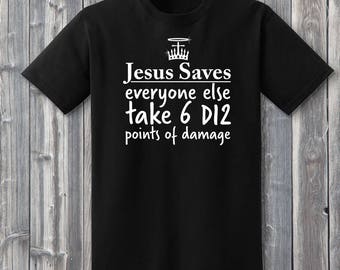 Jesus Saves Parody Shirt, Dungeons & Dragons Shirt, RPG Shirt, D and D Shirt, DnD Shirt, Jesus Saves Shirt, Jesus Parody, Funny Shirts, DnD