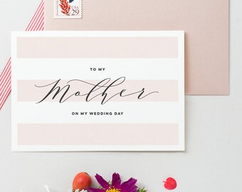 To My Mother On My Wedding Day Card