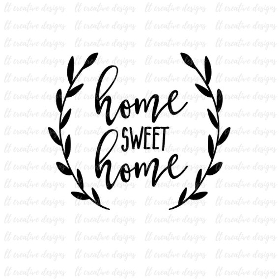 Download Home Sweet Home SVG Cricut SVG Silhouette Cut Files Wreath