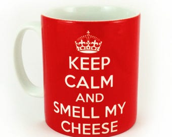 Keep Calm and Smell My Cheese 11oz gift mug cup present Alan Partridge