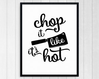 Download Chop it like its hot | Etsy