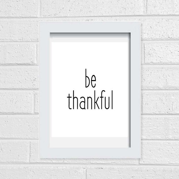 office decor be thankful printable quotes by albatrosscreation