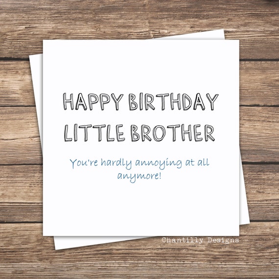 Funny Brother Birthday Card Little Brother Annoying
