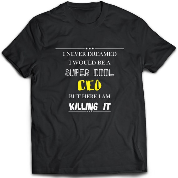 Items similar to Ceo T-Shirt. CEO tee present. CEO tshirt gift idea ...