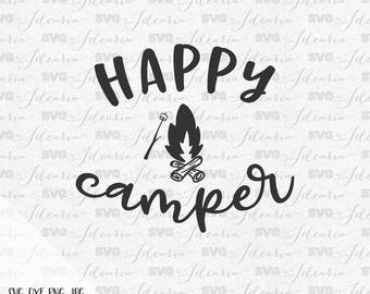 Happy camper svg, camping svg, campfire svg, camp svg, summer svg, adventure svg, lake svg, fishing svg, river svg, tee pee svg, tent svg