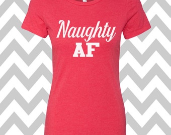 naughty af shirt