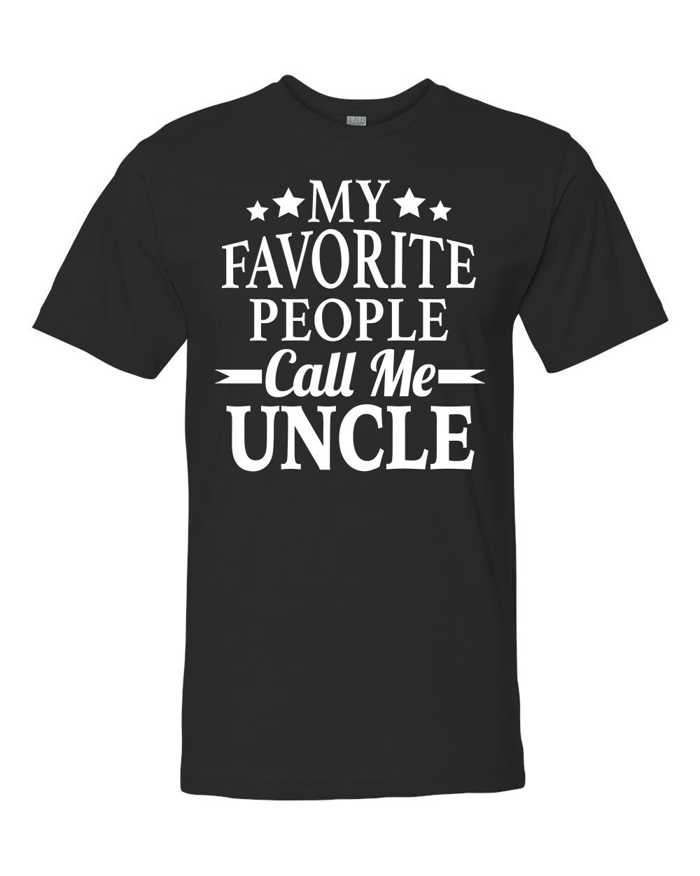 My Favorite People Call Me Uncle Unisex Shirt Uncle Shirt