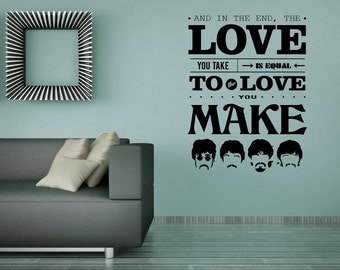 The Beatles Quote - Vinyl Wall Decal - John Lennon - Paul McCartney - George Harrison - Ringo Starr - Music Lyrics