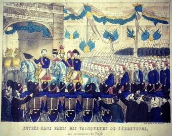 Lithograph Hollier / entering the winners of Sevastopol Paris / 1855 / Napoleon III / Crimean War / Paris / Arc de Triomphe