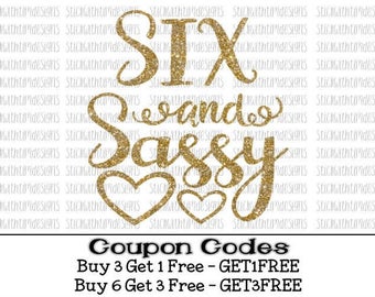 Free Free 160 Sweet Sassy And Six Svg Free SVG PNG EPS DXF File