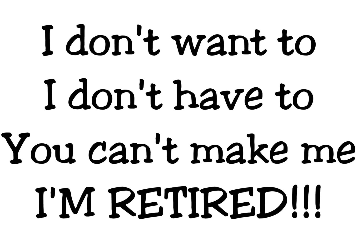Free Free 87 Retirement Quotes Svg Free SVG PNG EPS DXF File