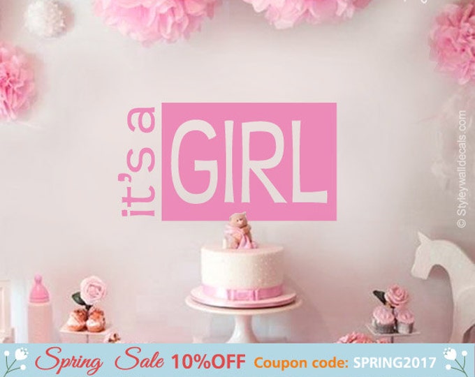 It's a Girl Wall Decal, It is a Girl Wall Sticker, Vinyl Lettering Wall Decal, Girls Bedroom Nursery Wall Decal, Baby Girl Shower Decor
