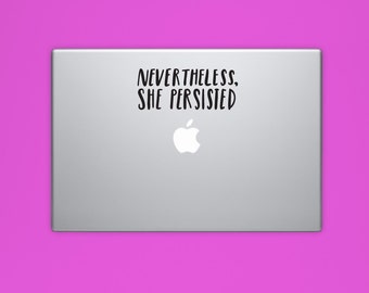 Nevertheless She Persisted, Hand Lettered RESIST MacBook decal, Laptop Decal, Computer Decal, Die Cut Decal, Vinyl Sticker