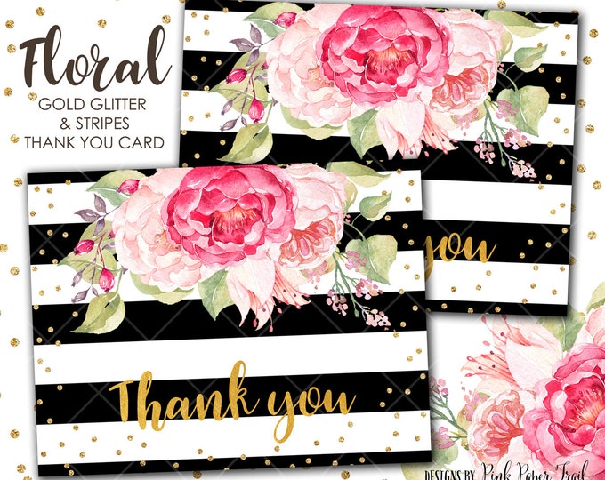 Pink Florals, Gold Glitter and Stripes Thank You Card, Any Occasion, Instant Download, Print Your Own