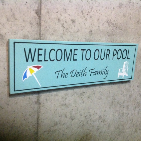 To Our Pool Signs Custom Wooden Sign Home Decor Wood