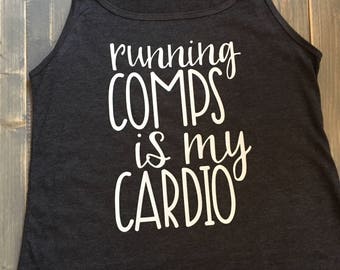 Running Comps is My Cardio - Workout Tank - Realtor Gift - Broker Gift - Realtor Apparel - Ladies Workout Tank - Flowy Workout Tank