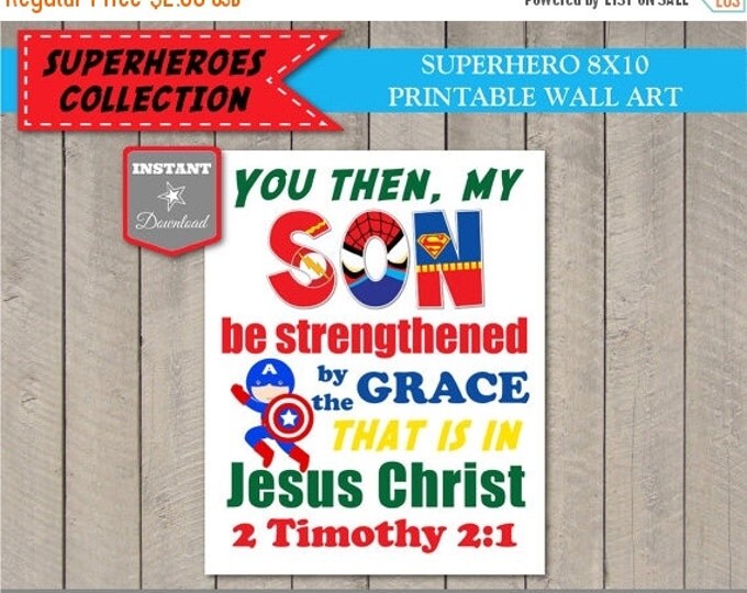 SALE Printable Wall Art - Instant Download Superhero 8x10 Verse 2 Timothy 2:1 / Boy's Room Decor / DIY / Superhero Collection / Item #510