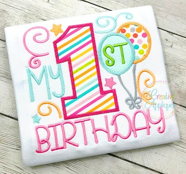 My 1st Birthday Applique Digital Machine Embroidery Design 4