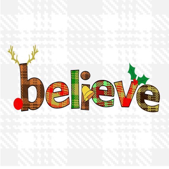 Download Believe Svg Believe in Christmas Svg Believe in Santa by ...