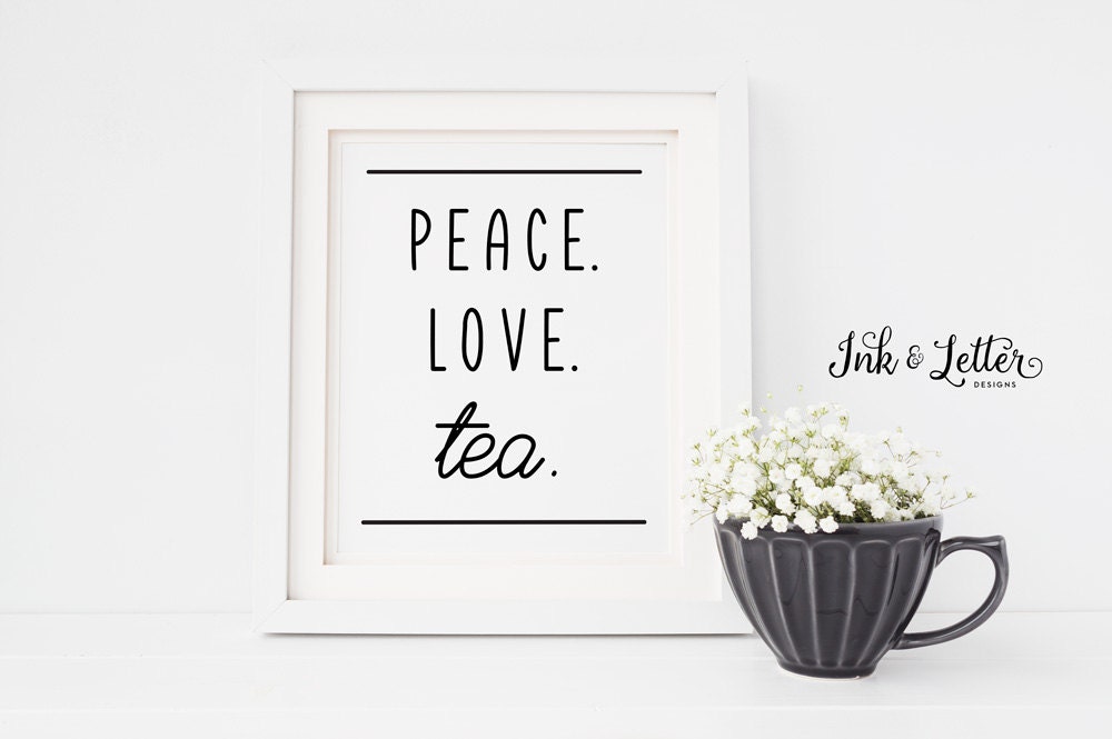 Peace Love Tea Tea Wall Art Tea Kitchen Wall Decor Tea