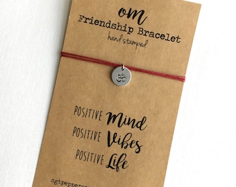 Friendship Bracelet OM symbol Hand Stamped silver disc ~ Waxed Cotton Cord ~ Positive Mind, Vibes, Life ~ adjustable choose a color